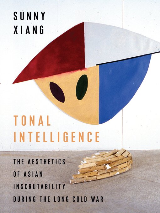 Title details for Tonal Intelligence by Sunny Xiang - Available